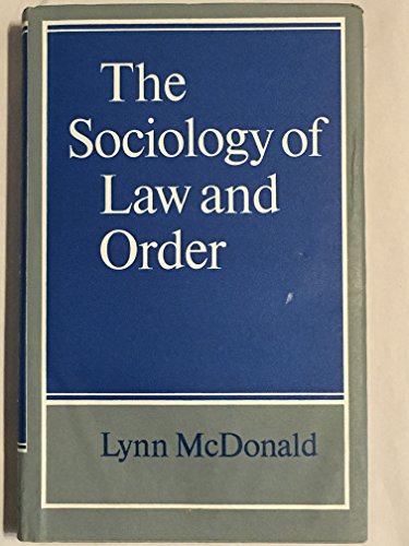 Stock image for The Sociology of Law and Order for sale by Book Dispensary