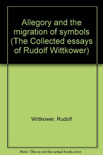 9780891586272: Allegory and the Migration of Symbols (The Collected essays of Rudolf Wittkow...