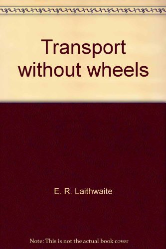9780891587248: Transportation Without Wheels