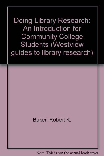 Stock image for Doing Library Research : An Introduction for Community College Students for sale by Better World Books: West