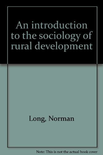 An introduction to the sociology of rural development.