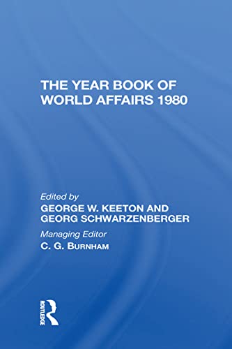 9780891588764: The Year Book Of World Affairs, 1980