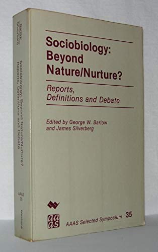 Stock image for Sociobiology, beyond Nature/nurture: Reports, Definitions, and Debate for sale by Vashon Island Books