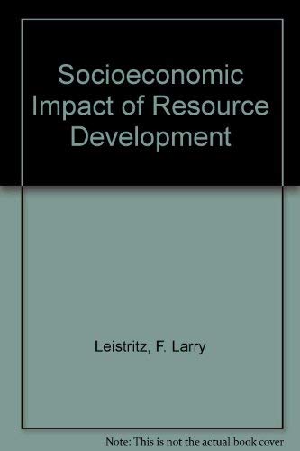 9780891589785: The Socioeconomic Impact Of Resource Development: Methods For Assessment