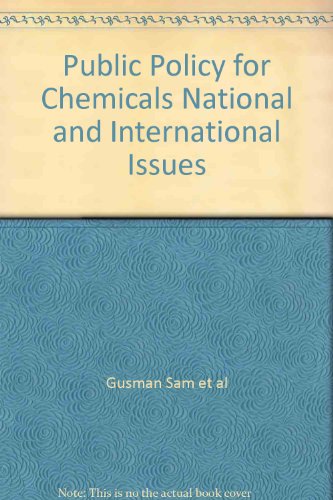 Beispielbild fr Public Policy for Chemicals : National and International Issues zum Verkauf von Better World Books