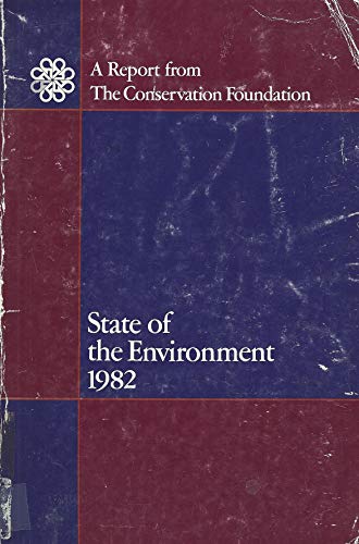 Stock image for State of the Environment 1982 A Report from the Conservation Foundation for sale by Brentwood Books