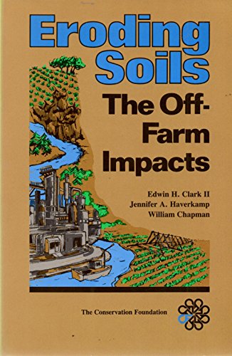 Beispielbild fr Eroding Soils: The Off-Farm Impacts zum Verkauf von Books Do Furnish A Room