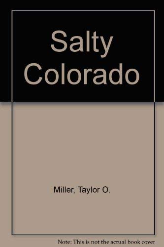 9780891640936: The Salty Colorado