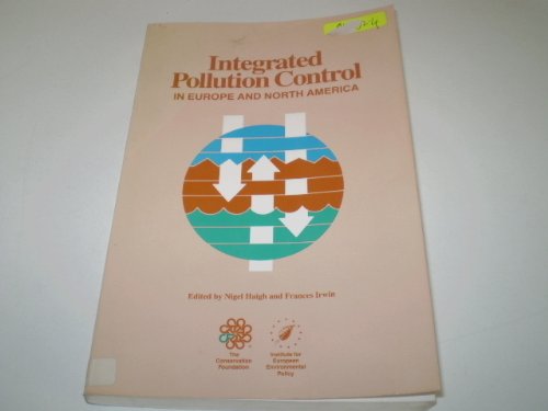 Stock image for Integrated Pollution Control in Europe and North America for sale by Phatpocket Limited
