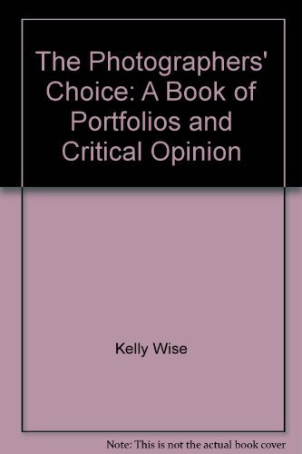 Imagen de archivo de The Photographers' Choice: A Book of Portfolios and Critical Opinion a la venta por Half Price Books Inc.