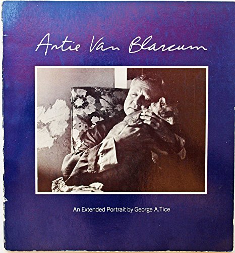 Imagen de archivo de Artie Van Blarcum, An Extended Portrait a la venta por Take Five Books