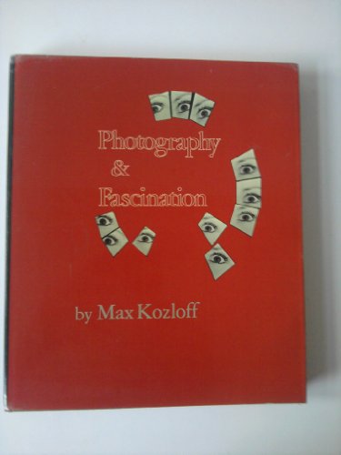 Imagen de archivo de Photography & fascination: Essays Max Kozloff a la venta por Vintage Book Shoppe