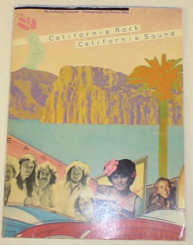 California Rock California Sound: The Music of Los Angeles and Southern California. 1978. Paper.