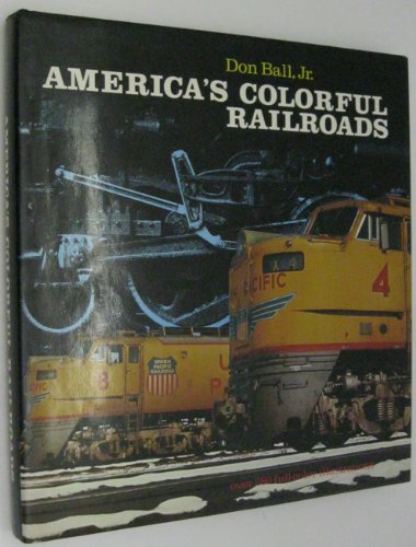 Stock image for America's Colorful Railroads for sale by Better World Books