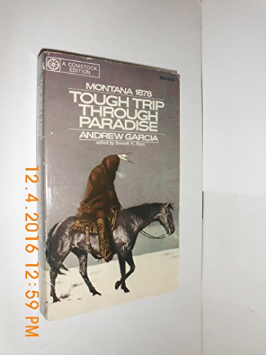 Stock image for Tough Trip Through Paradise: Montana 1878 for sale by ThriftBooks-Dallas