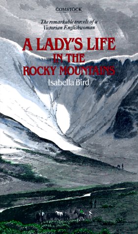 Beispielbild fr A Lady's Life in the Rocky Mountains zum Verkauf von Better World Books
