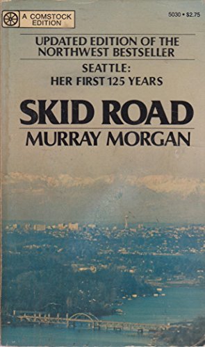 Stock image for Skid Road for sale by Better World Books: West