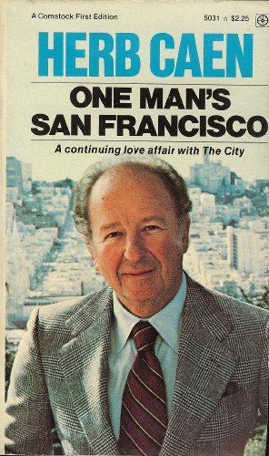 Stock image for One Man's San Francisco for sale by WorldofBooks