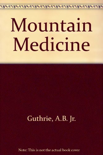 Stock image for Mountain Medicine for sale by Book Alley