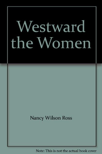 9780891740636: Westward the Women