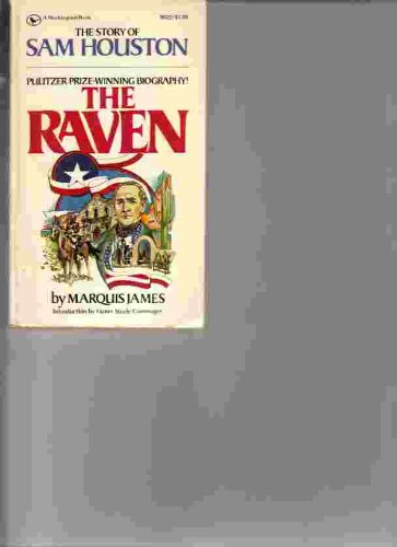 Imagen de archivo de Raven, The: The Story of Sam Houston a la venta por Blue Awning Books