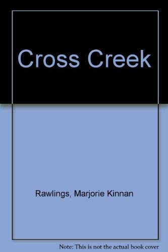 Imagen de archivo de Cross Creek a la venta por Once Upon A Time Books
