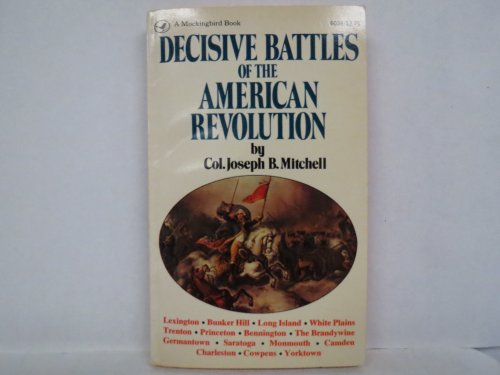 Stock image for Decisive Battles of the American Revolution for sale by HPB-Diamond