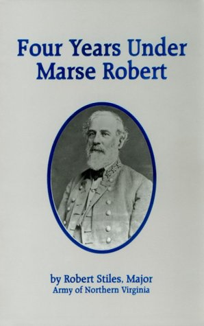 Stock image for Four Years Under Marse Robert for sale by Wonder Book