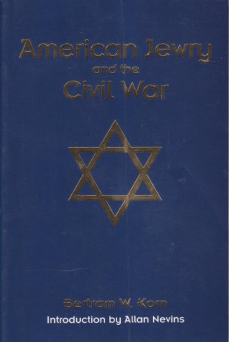 Stock image for American Jewry and the Civil War for sale by HPB-Diamond