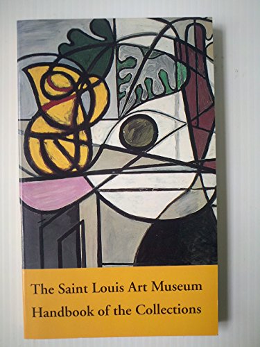 Stock image for The Saint Louis Art Museum Handbook of the Collections for sale by ThriftBooks-Atlanta