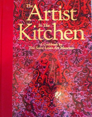 Stock image for The Artist in the kitchen: A cookbook for sale by Wonder Book