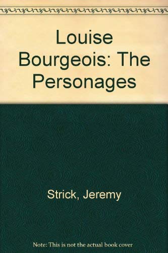 9780891780403: Louise Bourgeois: The Personages