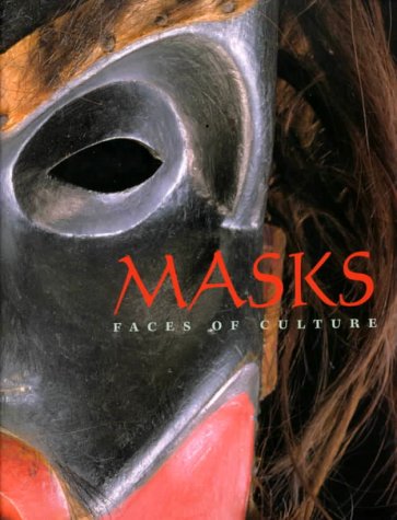 Stock image for MASKS; FACES OF CULTURE for sale by Columbia Books, ABAA/ILAB, MWABA