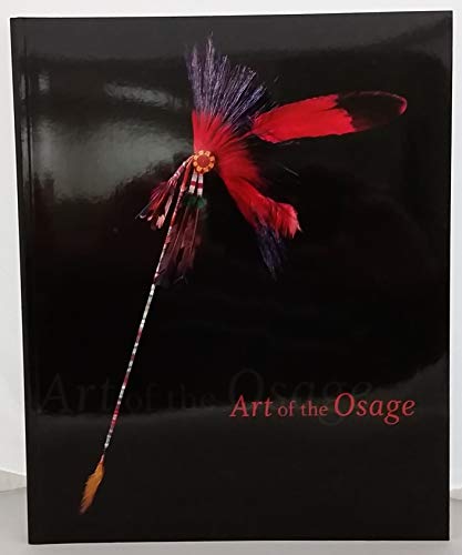 Beispielbild fr Art of the Osage zum Verkauf von ANARTIST