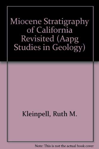 Imagen de archivo de Miocene Stratigraphy of California Revisited (Aapg Studies in Geology) a la venta por HPB-Red