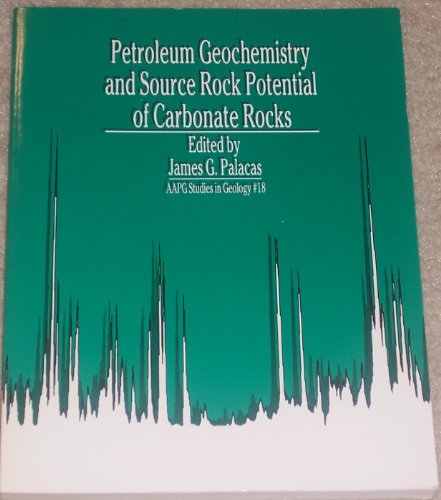 Stock image for Petroleum Geochemistry and Source Rock Potential of Carbonate Rocks (Aapg Studies in Geology) for sale by HPB-Red