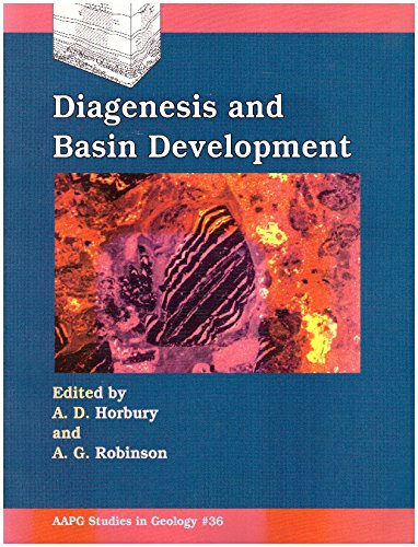 Diagenesis and Basin Development (Aapg Studies in Geology) (9780891810445) by Horbury, A. D.; Robinson, A. G.