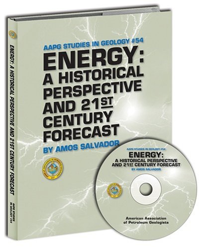 9780891810612: Energy: A Historical Perspective and 21st Century Forecast (AAPG Studies in Geology) (Aapg Studies in Geology)