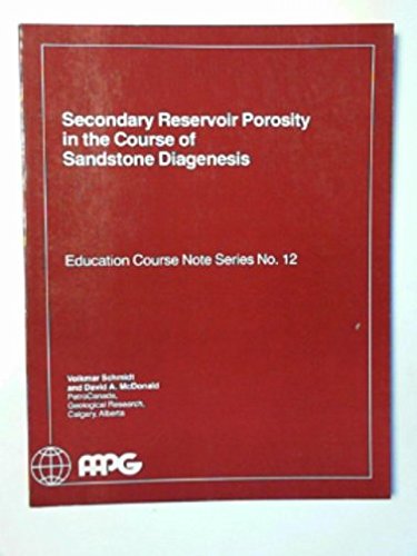 Stock image for Secondary reservoir porosity in the course of sandstone diagenesis (Education course note series) for sale by HPB-Red