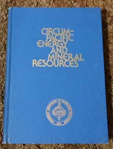 Stock image for Circum - Pacific Energy and Mineral Resources (AAPG Memoir 25) for sale by Eryops Books