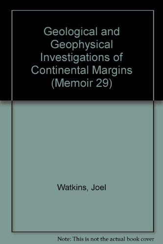 Beispielbild fr Geological and Geophysical Investigations of Continental Margins zum Verkauf von Better World Books