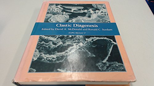 9780891813149: Clastic Diagenesis (Aapg Memoir)