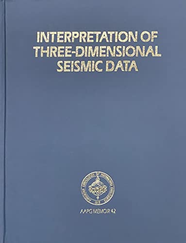 9780891813187: Interpretation of three-dimensional seismic data (AAPG memoir)