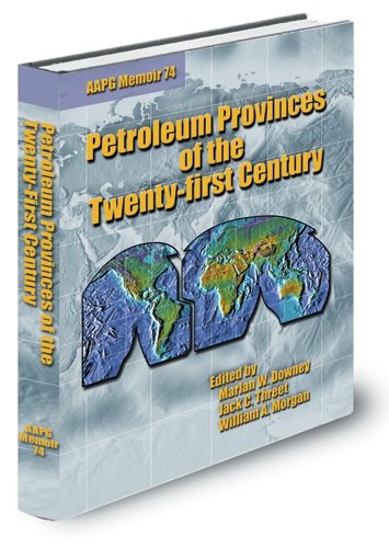 9780891813552: Petroleum Provinces of the Twenty-First Century (AAPG Memoir)