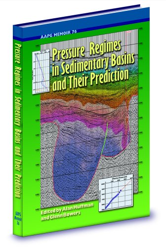 Imagen de archivo de Pressure Regimes in Sedimentary Basins and Their Prediction: An Outgrowth of the International Forum Sponsored by the Houston Chapter of the American . . Houston, TX, September 2-4, (AAPG Memoir) a la venta por HPB-Red