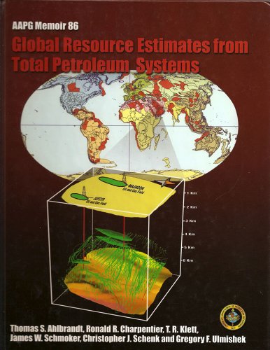 Stock image for Global Resource Estimates from Total Petroleum Systems for sale by ThriftBooks-Dallas