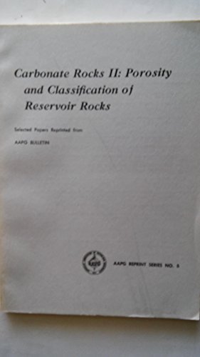 Beispielbild fr Carbonate Rocks II: Porosity and Classification of Reservoir Rocks zum Verkauf von Better World Books