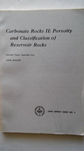 Stock image for Carbonate Rocks II: Porosity and Classification of Reservoir Rocks for sale by Better World Books