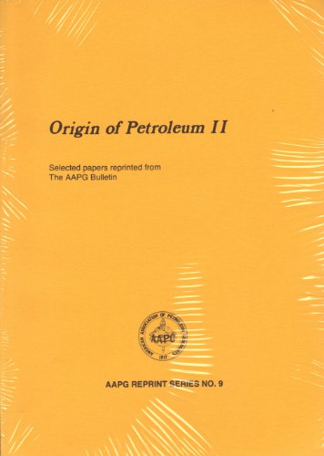 Stock image for Origin of Petroleum Aapg Reprint #9 for sale by ThriftBooks-Atlanta