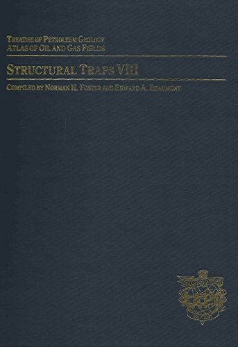 Imagen de archivo de TR - Structural Traps VIII (Treatise of Petroleum Geology Atlas of Oil & Gas Fields Series) (Treatise of Petroleum Geology Atlas of Oil & Gas Fields Series; No VIII) a la venta por HPB-Red